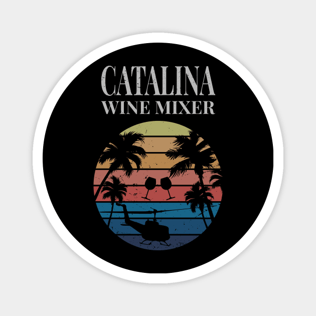 Catalina Wine Mixer Magnet by Mollie